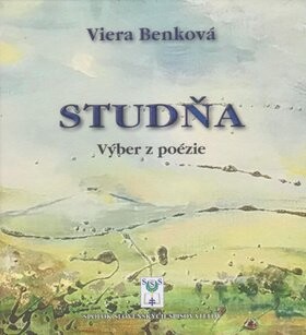 Studňa Výber poézie Viera Benková