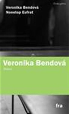 Nonstop Eufrat - Veronika Bendová