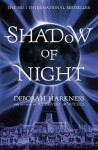 Shadow of Night : (All Souls 2) - Deborah E. Harknessová