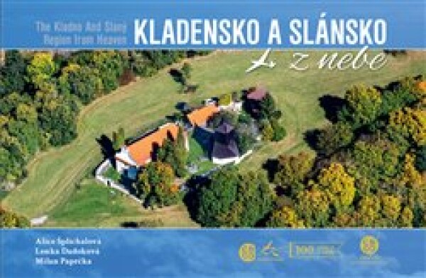 Kladensko a Slánsko z nebe - Milan Paprčka