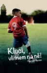 Kluci, vlítnem na ně! - František Mandát