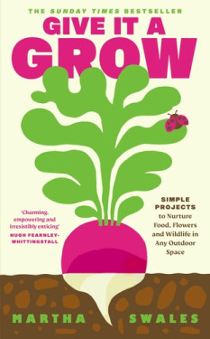 Give it a Grow - Martha Swales