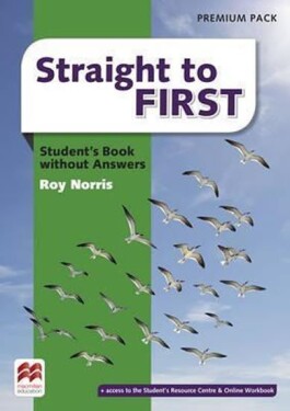 Straight to First: Student´s Book Premium Pack without Key - Roy Norris