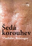 Šedá korouhev Vladislav Reisinger