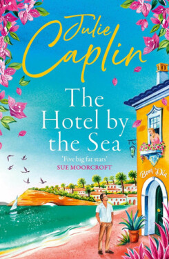 Hotel by the Sea - Julie Caplinová