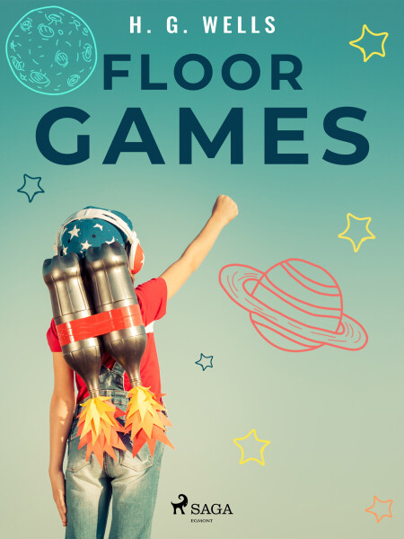 Floor Games - Herbert George Wells