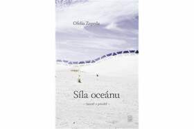 Síla oceánu Ofélia Zepeda