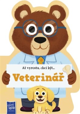 Až vyrostu, chci být…Veterinář