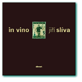In vino Jiří Slíva Jiří Slíva