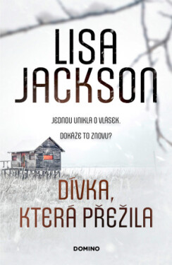 Dívka, která přežila - Lisa Jackson - e-kniha
