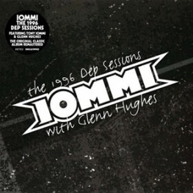 Tony Iommi, Glenn Hughes - The 1996 Dep Sessions (Coloured)