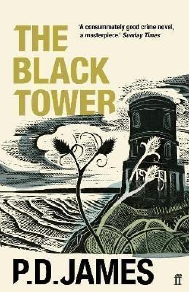 The Black Tower: Now a Major TV Series - Dalgliesh - Phyllis Dorothy James