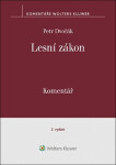 Lesní zákon - Komentář, 2. vydání - Petr Dvořák