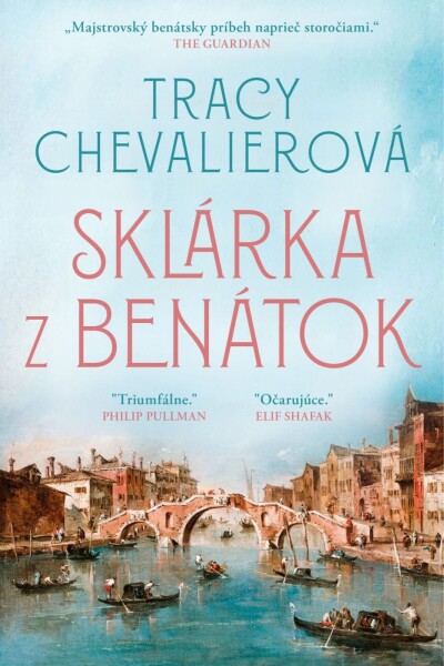 Sklárka z Benátok (e-kniha) - Tracy Chevalier