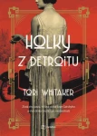 E-kniha: Holky z Detroitu od Whitaker Tori