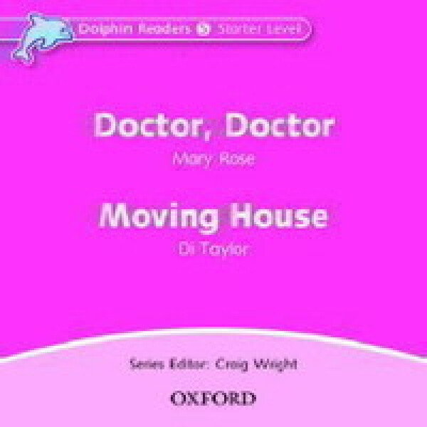 Dolphin Readers Starter Doctor, Doctor / Moving House Audio CD - Mary Rose