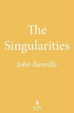 The Singularities John Banville