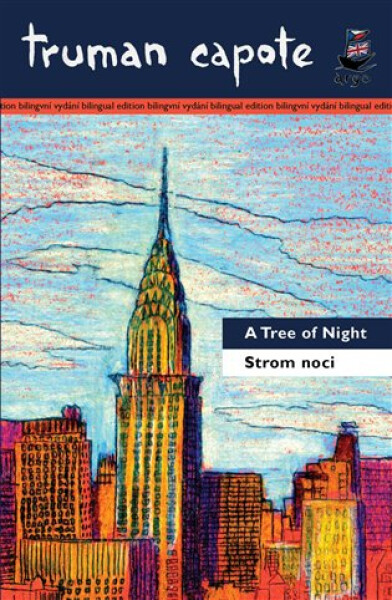 Strom noci jiné Tree of Night and Other Stories