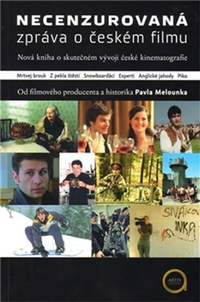 Necenzurovaná zpráva českém filmu Pavel Melounek