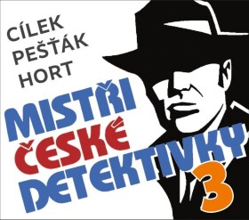 Mistři české detektivky 3 - 3 CDmp3 - Roman Cílek