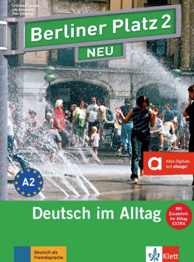 Berliner Platz 2 Neu (A2) – L/AB + 2CD Alltag Extra