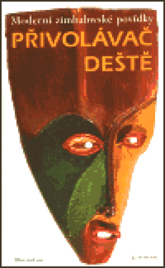 Přivolávač deště (poškozená)