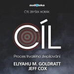 Cíl - Eliyahu M. Goldratt, Jeff Cox - audiokniha
