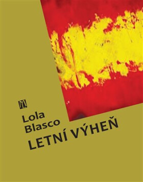 Letní výheň - Lola Blasco