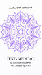 Texty meditací - Alexandra Kroppová