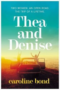 Thea and Denise - Caroline Bond