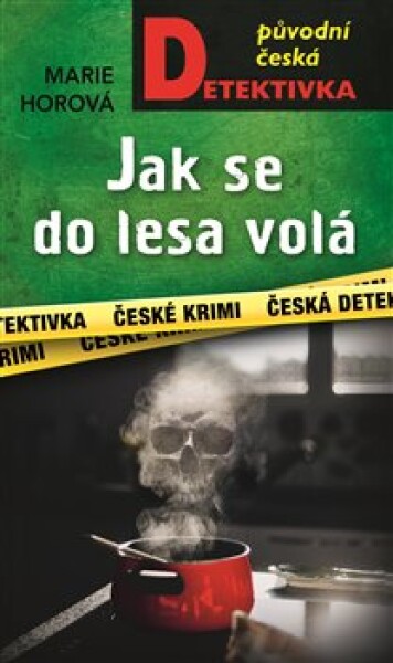 Jak se do lesa volá