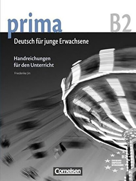 Prima B2 Die Mittelstufe: Handreichungen fur den Unterricht - Jin, Friederike