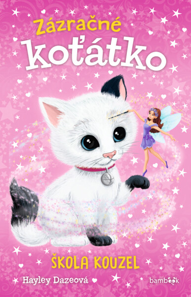 Zázračné koťátko - Škola kouzel - Hayley Dazeová