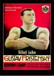 Silný jako Gustav Frištenský Frištenská