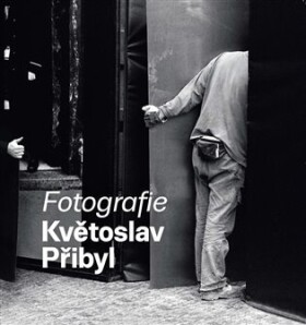 Fotografie Květoslav Přibyl