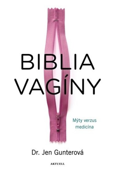 Biblia vagíny - Jen Gunterová