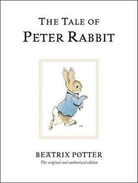 The Tale Of Peter Rabbit - Beatrix Potter