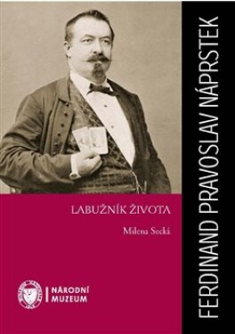 Ferdinand Pravoslav Náprstek Milena Secká