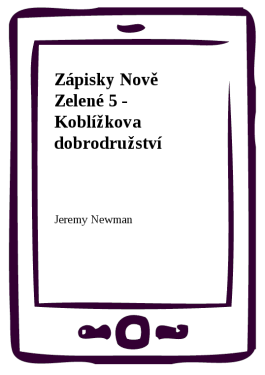 Zápisky Nově Zelené 5 - Koblížkova dobrodružství - Jeremy Newman