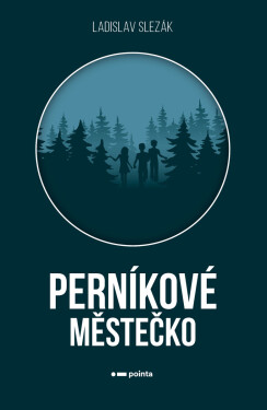 Perníkové městečko - Ladislav Slezák