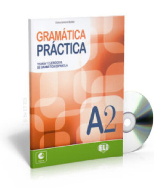 Gramática práctica A2: Libro + CD Audio - Cristina Bartolomé Martínez