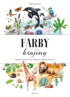 Maľovaná príroda – Farby krajiny - Jana Sedláčková