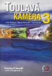 Toulavá kamera 3 - Iveta Toušlová, Marek Podhorský, Josef Maršál