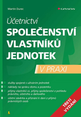 Účetnictví společenství vlastníků jednotek - 3. vydání - Martin Durec