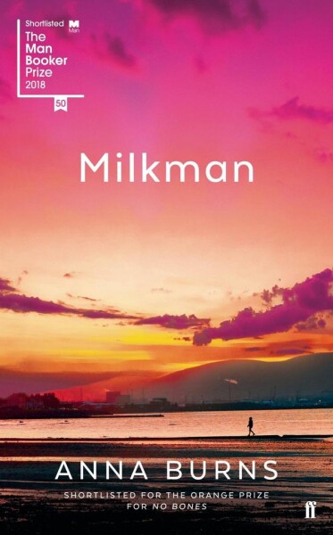 Milkman - Anna Burns