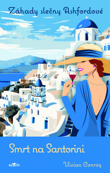 Záhada slečny Ashfordové - Smrt na Santorini - Conroy Vivian