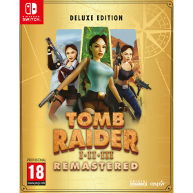 Tomb Raider I-III Remastered Starring Lara Croft: Deluxe Edition (Switch)