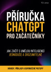 Příručka ChatGPT pro začátečníky - Tomáš Zahradníček