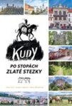 Kudy po stopách Zlaté stezky - Jaroslav Vogeltanz