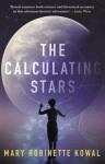 The Calculating Stars - Mary Robinette Kowal